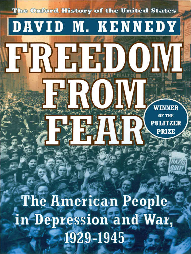 Freedom From Fear: The American People in Depression and War, 1929-1945