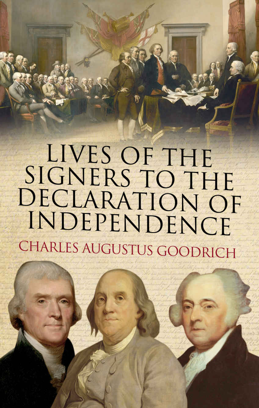 Lives of the Signers to the Declaration of Independence (Illustrated): Updated With Index and 80 Rare, Historical Photos