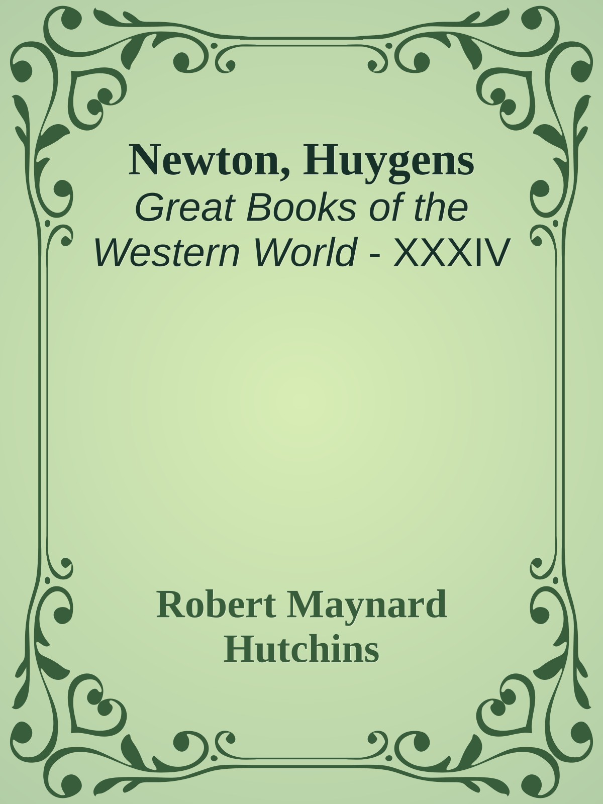 Newton, Huygens