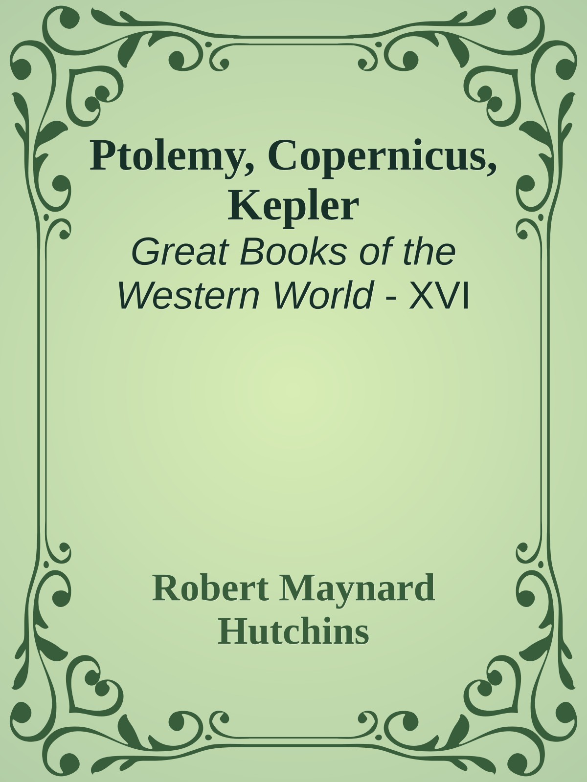 Ptolemy, Copernicus, Kepler