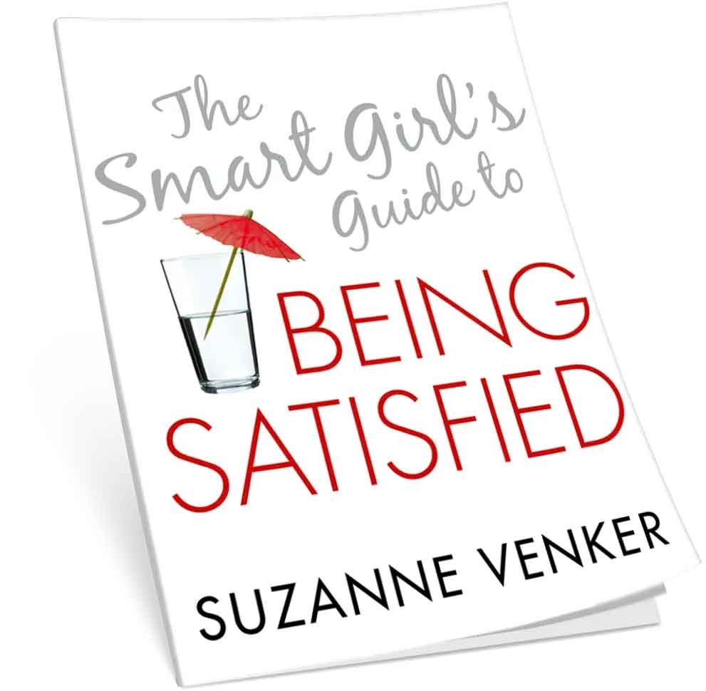The Smart Girls Guide to Being Satisfied