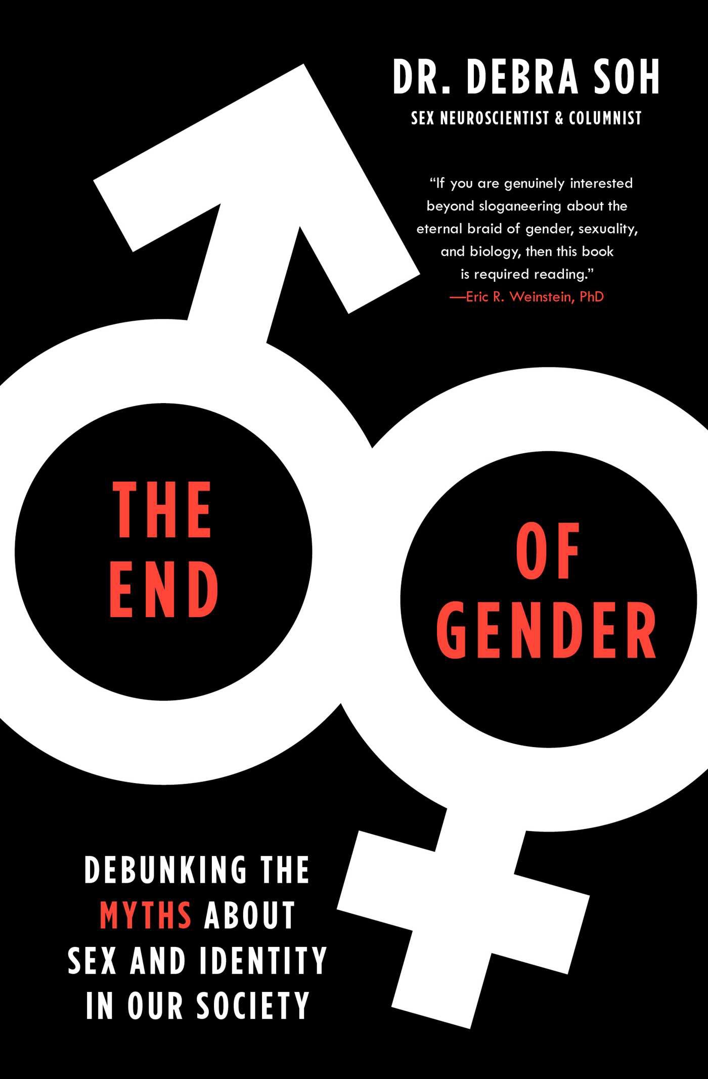 The End of Gender: Debunking the Myths About Sex and Identity in Our Society