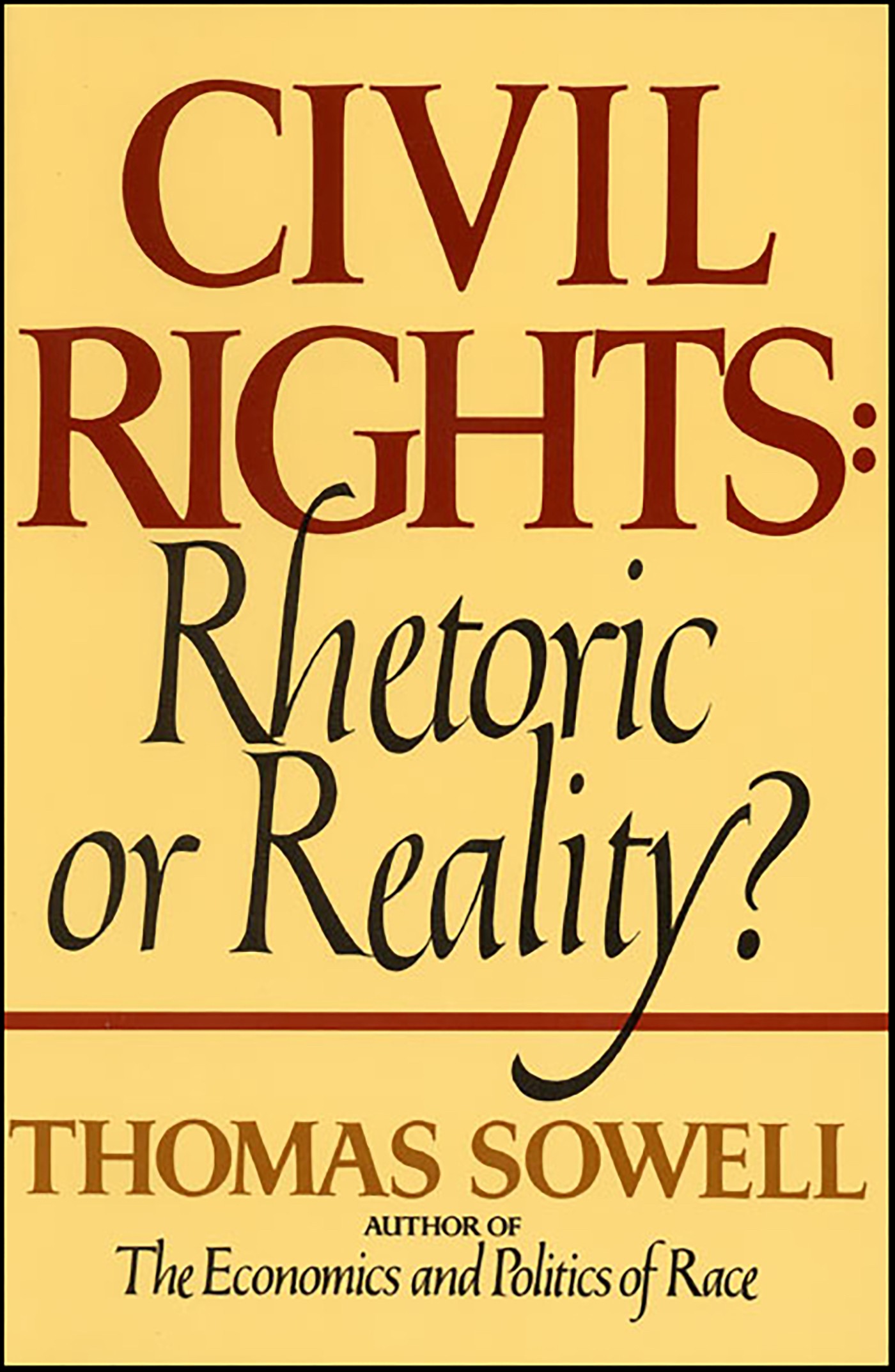 Civil Rights: Rhetoric or Reality?