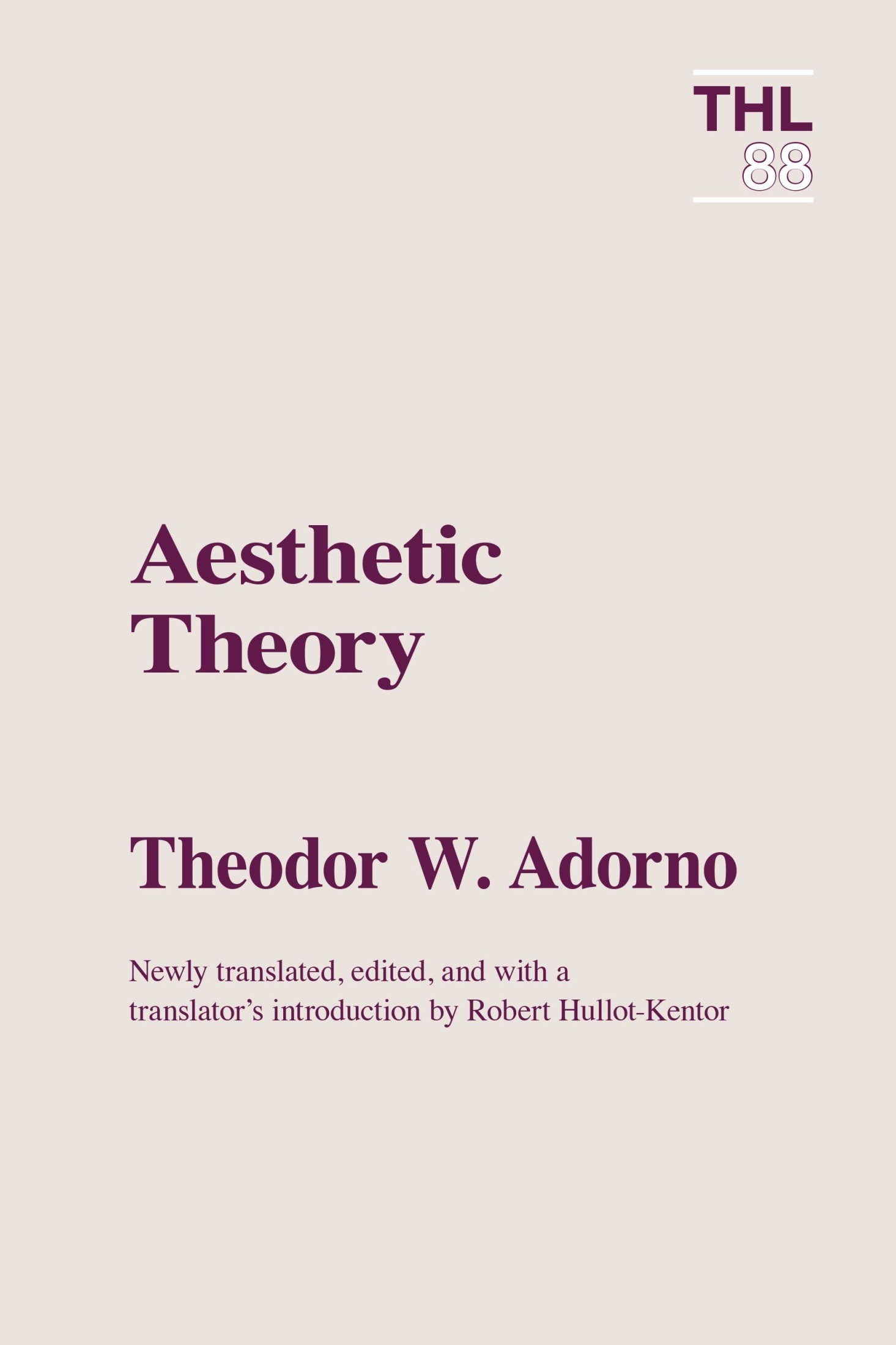 Aesthetic Theory (International Library of Phenomenology and Moral Sciences) by Theodor W. Adorno