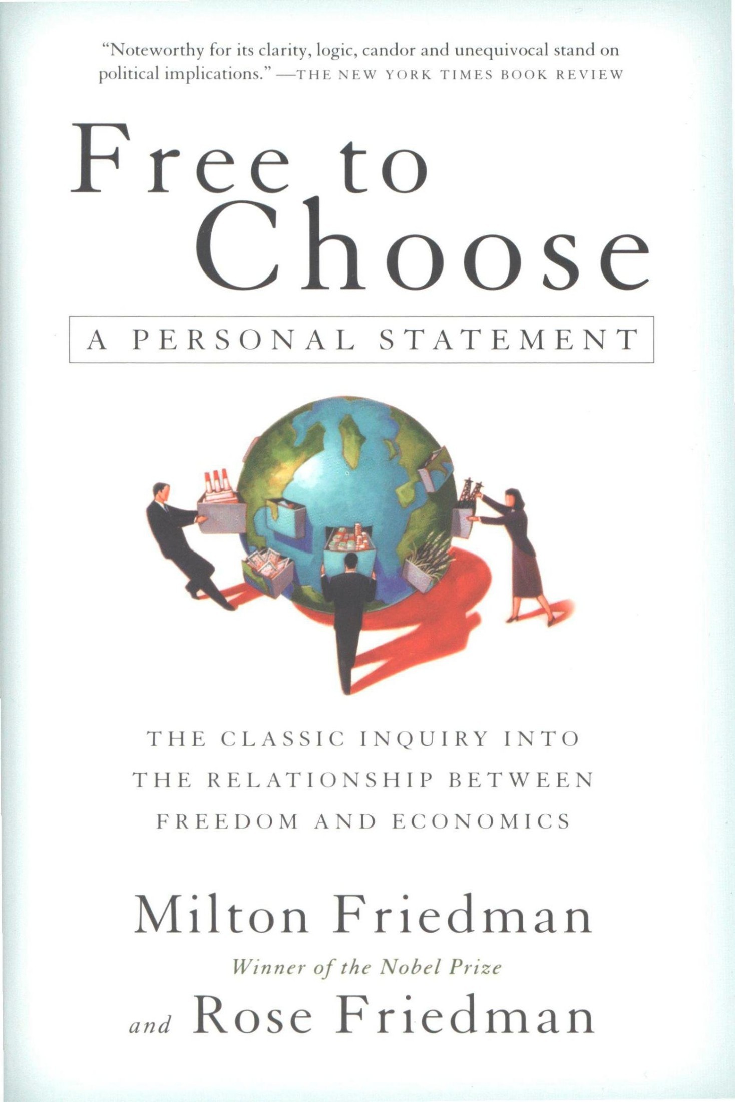 Free to Choose: A Personal Statement