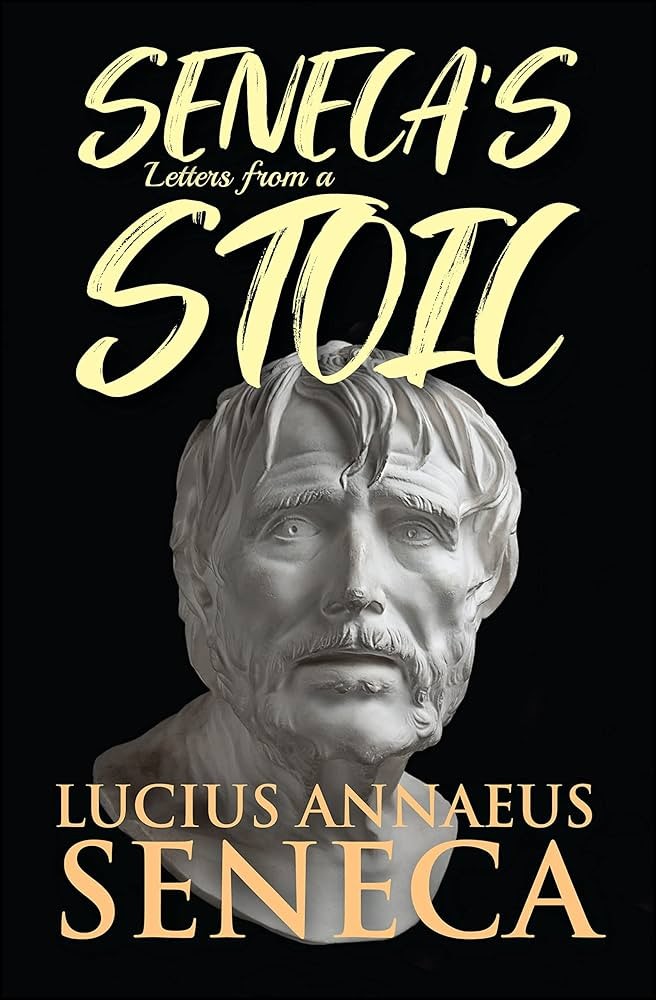 Seneca's Letters From a Stoic